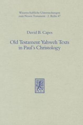 Cover of Old Testament Yahweh Texts in Paul's Christology