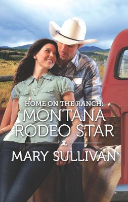 Book cover for Home on the Ranch: Montana Rodeo Star