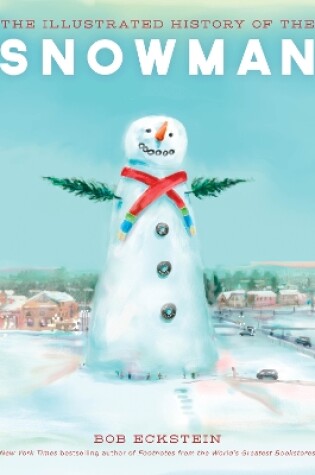 Cover of The Illustrated History of the Snowman