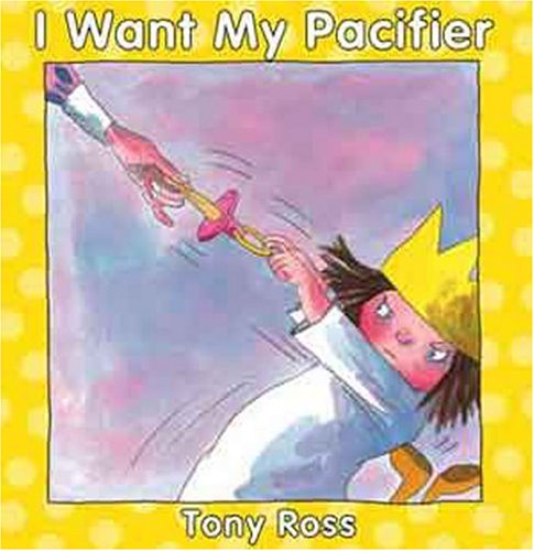 Book cover for I Want My Pacifier