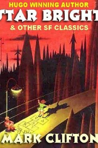 Cover of Star Bright & Other Science Fiction Classics