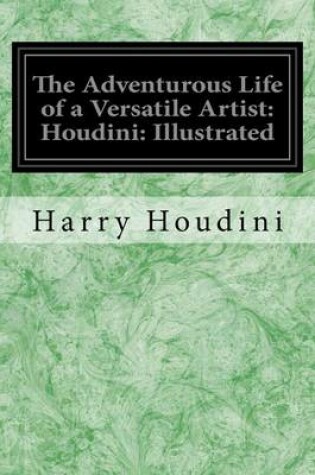 Cover of The Adventurous Life of a Versatile Artist