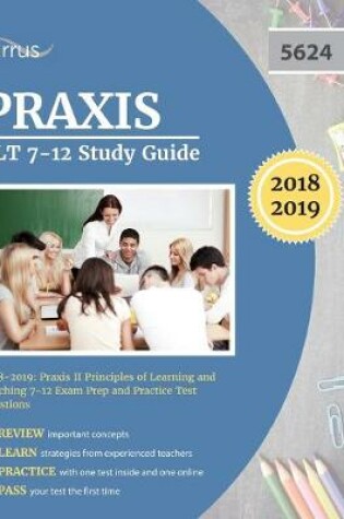 Cover of Praxis PLT 7-12 Study Guide 2018-2019