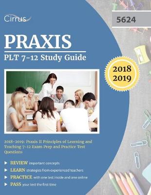 Book cover for Praxis PLT 7-12 Study Guide 2018-2019