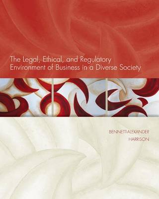 Book cover for Loose-Leaf Legal, Ethical, & Regulatory Environment of Business in a Diverse Society with Connect Access Card