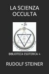 Book cover for La Scienza Occulta