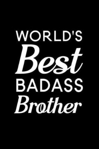 Cover of World's Best Badass Brother