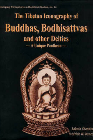 Cover of Tibetan Icongraphy of Buddhas Budhisattvas and Other Deities