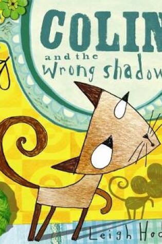 Cover of Colin and the Wrong Shadow