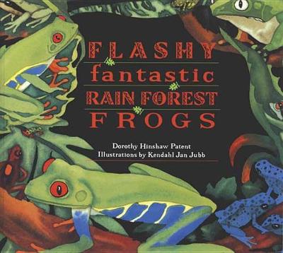 Book cover for Flashy Fantastic Rainforest Frogs