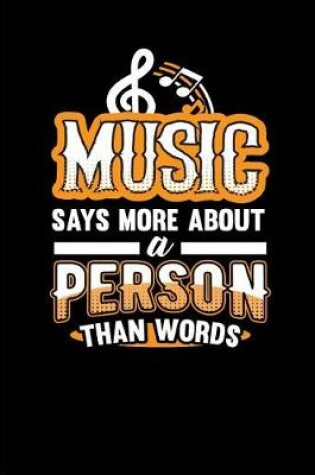 Cover of Music Says More about a Person Than Words