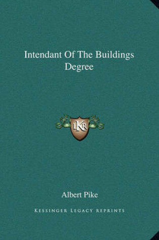 Cover of Intendant of the Buildings Degree