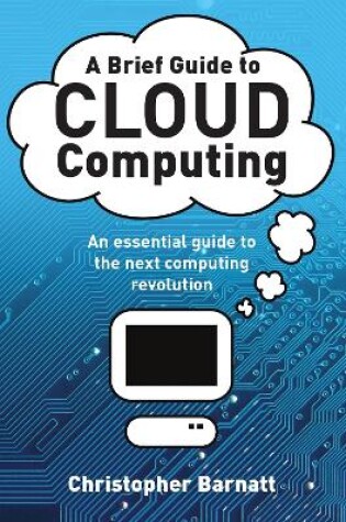 Cover of A Brief Guide to Cloud Computing