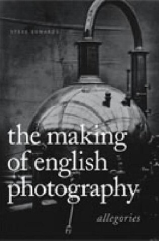 Cover of The Making of English Photography