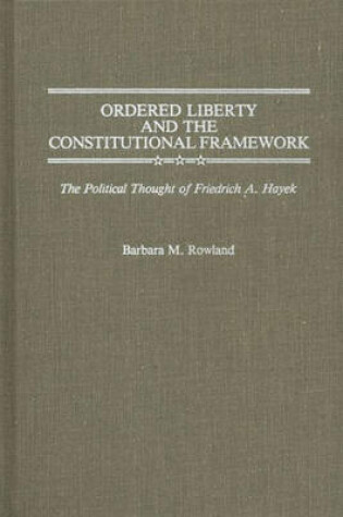 Cover of Ordered Liberty and the Constitutional Framework