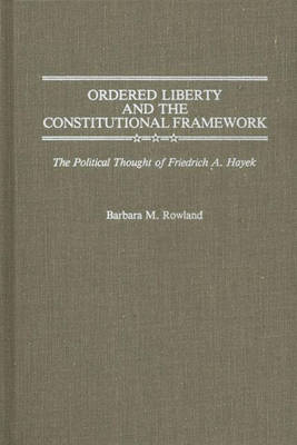 Book cover for Ordered Liberty and the Constitutional Framework