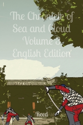Book cover for The Chronicle of Sea and Cloud Volume 3 English Edition