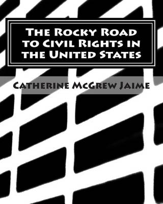 Book cover for The Rocky Road to Civil Rights in the United States