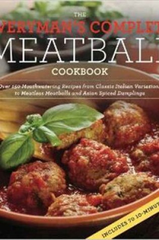 Cover of The Complete Meatball Cookbook