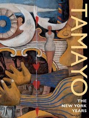 Book cover for Tamayo: The New York Years