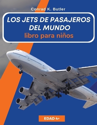 Book cover for Los jets de pasajeros del mundo para niños