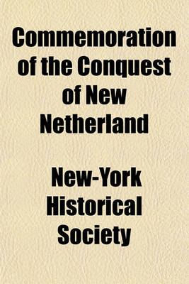 Book cover for Commemoration of the Conquest of New Netherland