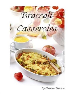 Book cover for Broccoli Casseroles
