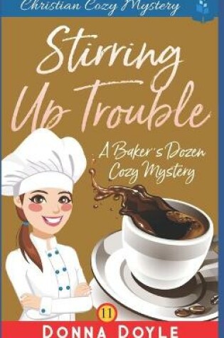 Cover of Stirring Up Trouble