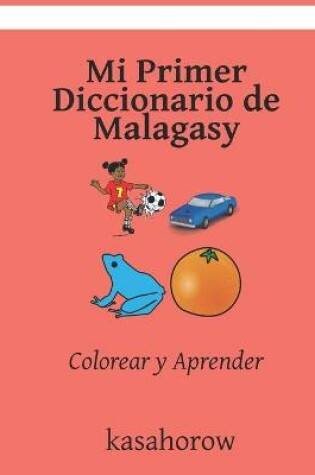 Cover of Mi Primer Diccionario de Malagasy