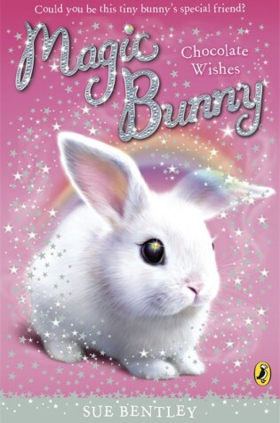 Cover of Magic Bunny Chocolate Wishes