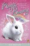 Book cover for Magic Bunny Chocolate Wishes