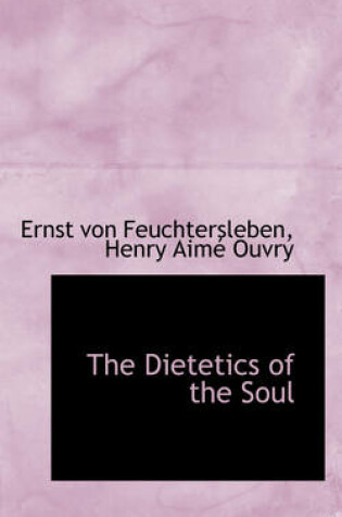 Cover of The Dietetics of the Soul