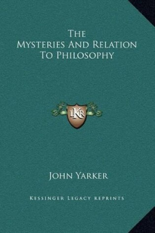 Cover of The Mysteries and Relation to Philosophy