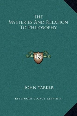 Book cover for The Mysteries and Relation to Philosophy
