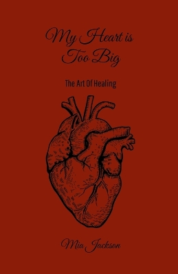 Book cover for My Heart Is Too Big