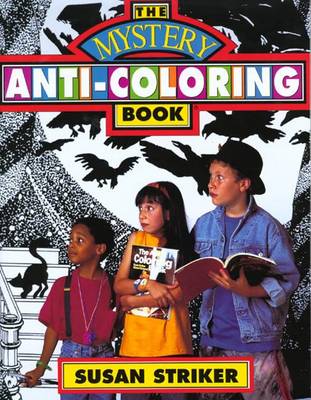 Book cover for The Mystery Anti-Coloring Book