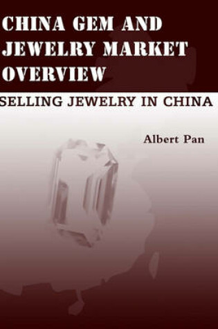 Cover of China Gem And Jewelry Market Overview