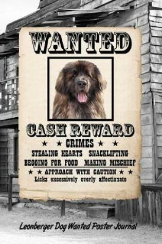 Cover of Leonberger Dog Wanted Poster Journal