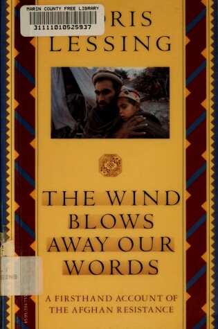 Cover of The Wind Blows Away Our Words and Other Documents Relating to the Afghan Resistance