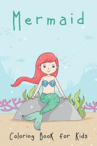 Cover of Mermaid Coloring Book for Kids