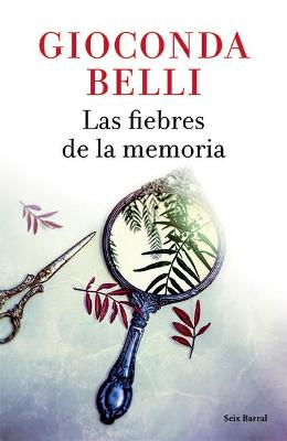 Book cover for Las Fiebres de la Memoria