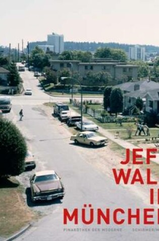 Cover of Jeff Wall - Works from Munich Collections