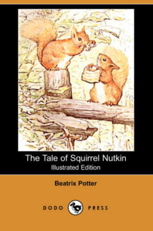 Cover of The Tale of Squirrel Nutkin(Dodo Press)