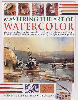 Book cover for Mastering the Art of Watercolor