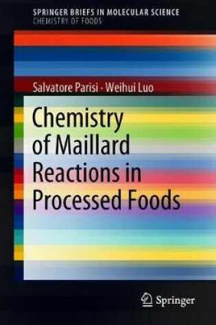 Cover of Chemistry of Maillard Reactions in Processed Foods