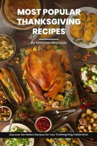 Cover of Most Popular Thanksgiving Recipes Cookbook