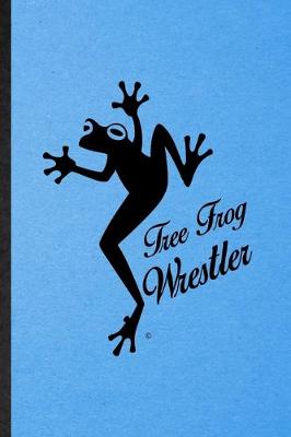 Book cover for Tree Frog Wrestler