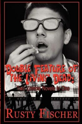 Cover of Double Feature of the Living Dead