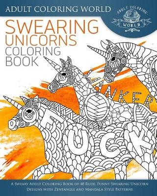 Cover of Swearing Unicorn Coloring Book