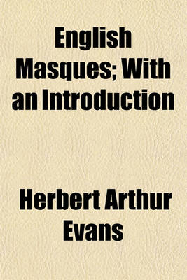 Book cover for English Masques; With an Introduction